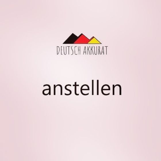 anstellen