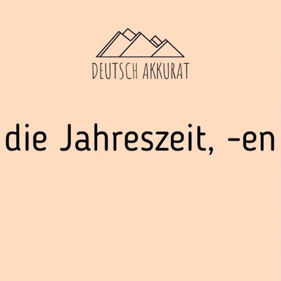 die Jahreszeit, -en