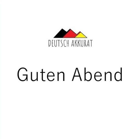 Guten Abend