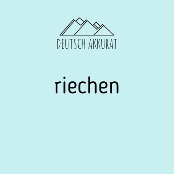 riechen