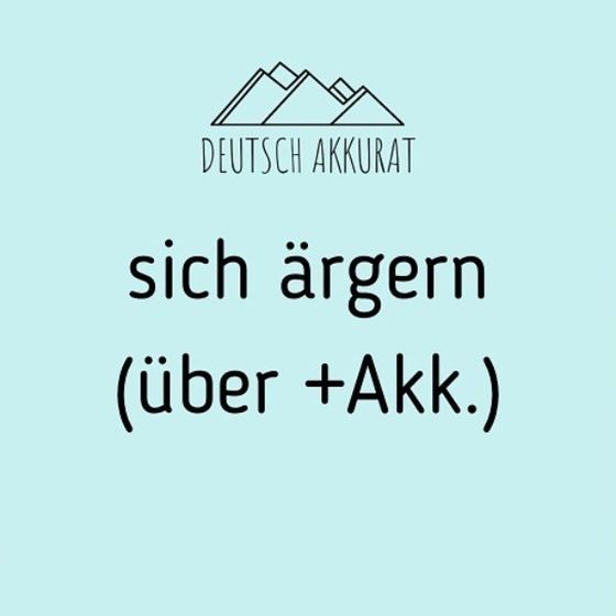 sich ärgern (über +Akk.)