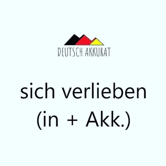 sich verlieben (in +Akk.)