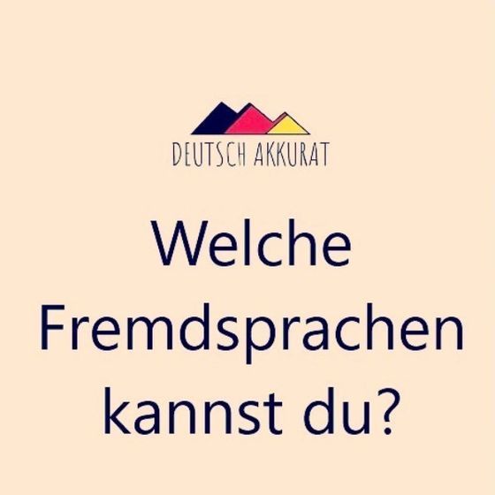 Welche Fremdsprachen kannst du?